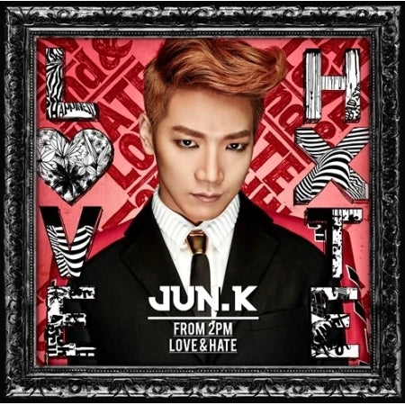 JUN.K - LOVE & HATE