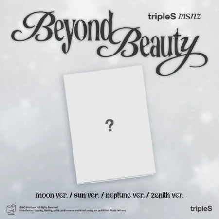 tripleS - [MSNZ 'BEYOND BEAUTY']