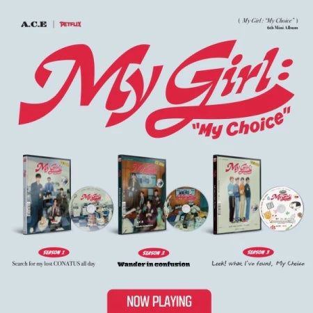 A.C.E - [MY GIRL : MY CHOICE] 6th Mini Album