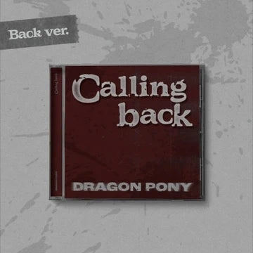PRE-ORDER) DRAGON PONY - [CALLING BACK] SIngle Album