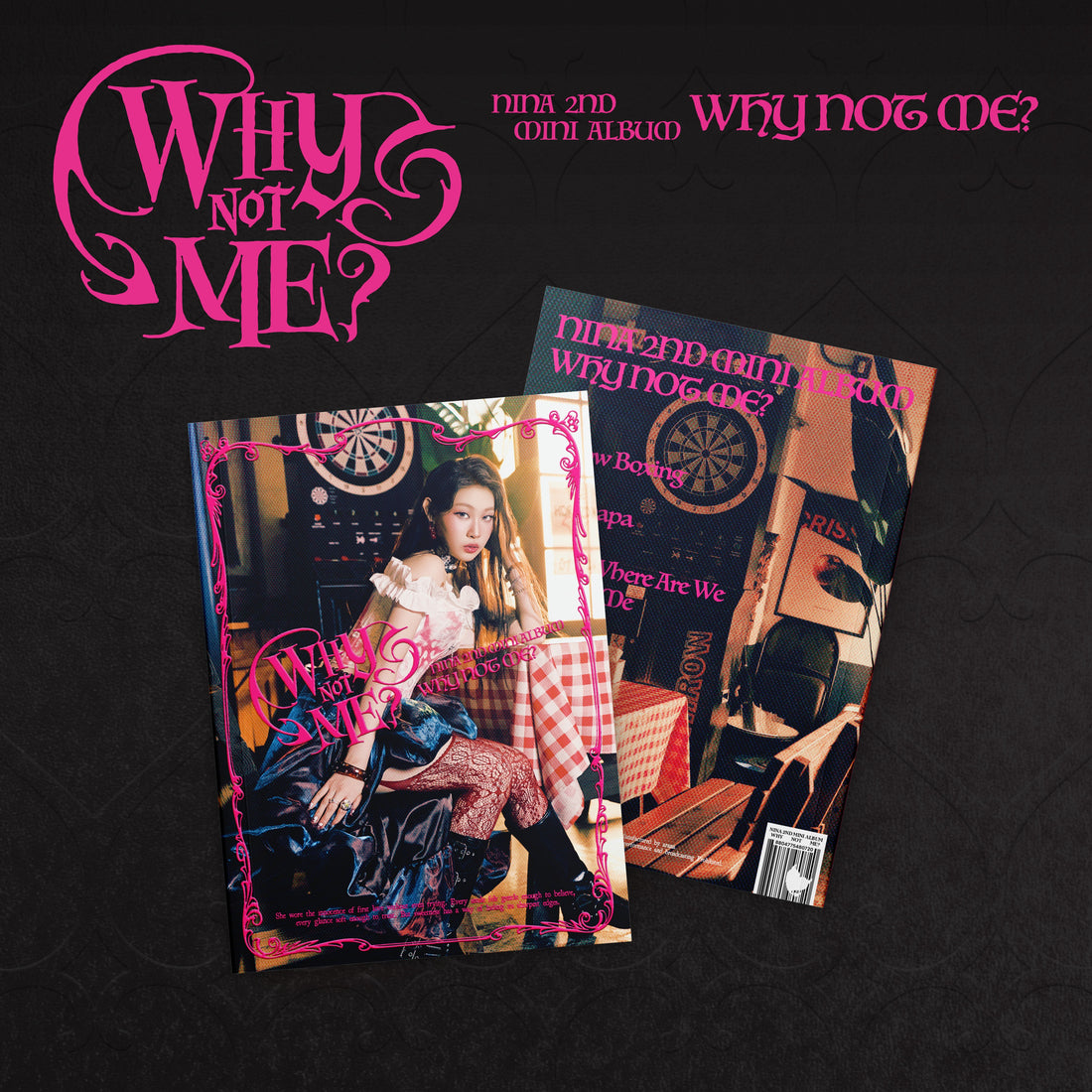 (PRE-ORDER) NINA - [WHY NOT ME?] 2nd Mini Album