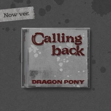 PRE-ORDER) DRAGON PONY - [CALLING BACK] SIngle Album