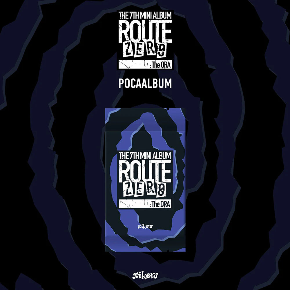 XIKERS - [ROUTE ZERO : THE ORA] 7th Mini Album (POCAALBUM VER.)