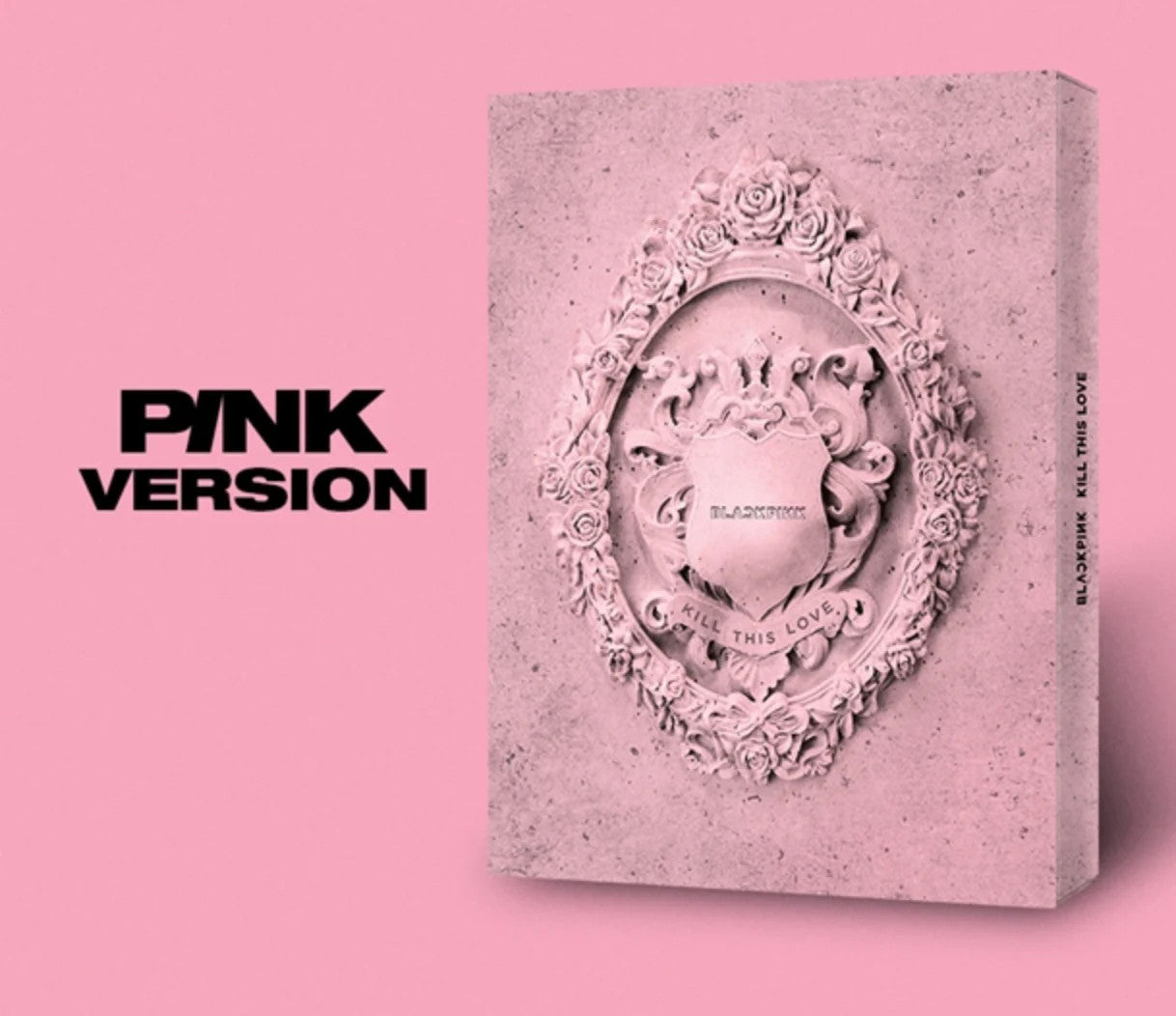 BLACKPINK - Kill This Love [2nd Mini Album]