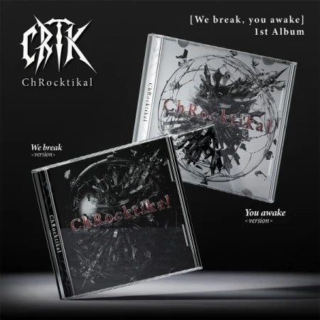 CHROCKTIKAL - [WE BREAK, YOU AWAKE] 1st Album