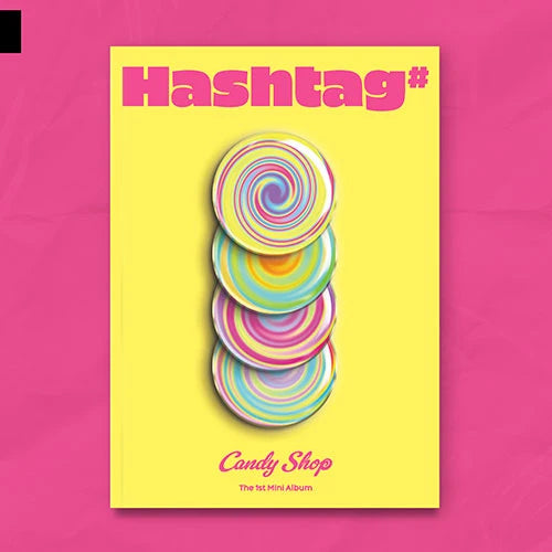 CANDY SHOP - [HASHTAG#] 1st Mini Album