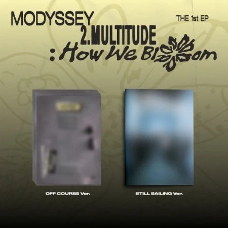 (PRE-ORDER) MODYSSEY - [2.MULTITUDE: HOW WE BLOOM] 1st Mini Album