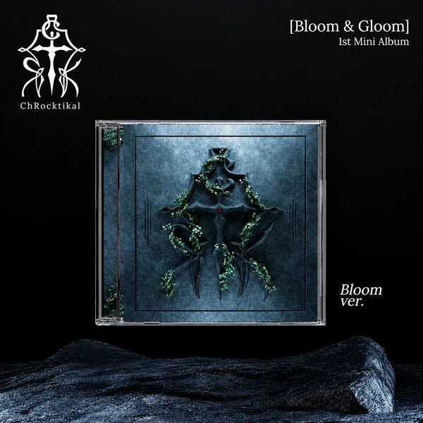 CHROCKITAL - [BLOOM & GLOOM] 1st Mini Album
