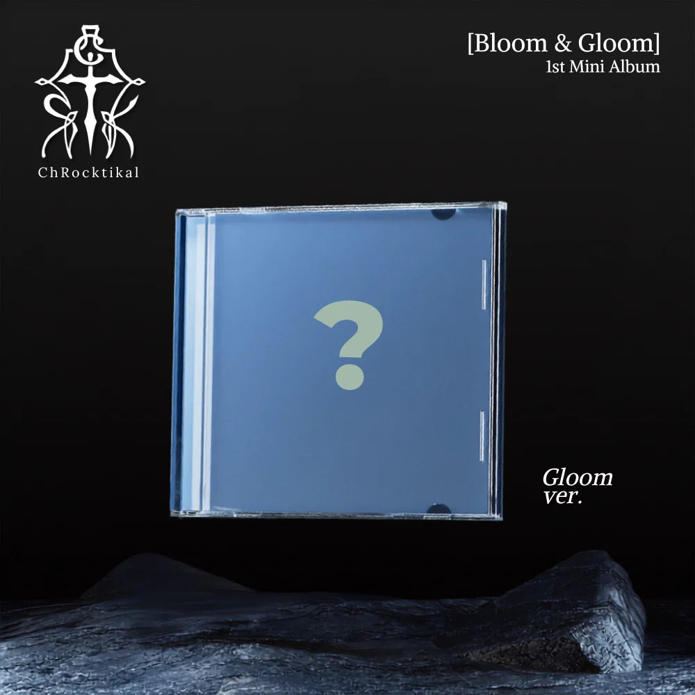 (PRE-ORDER) CHROCKITAL - [BLOOM & GLOOM] 1st Mini Album