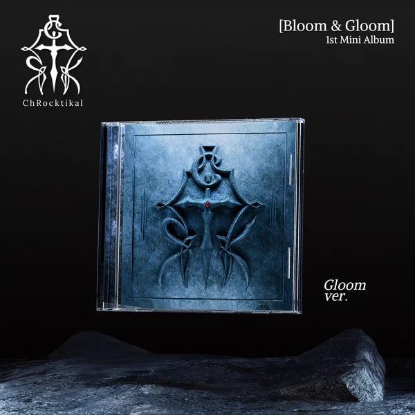 CHROCKITAL - [BLOOM & GLOOM] 1st Mini Album
