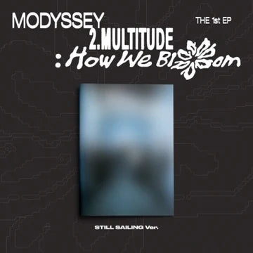 (PRE-ORDER) MODYSSEY - [2.MULTITUDE: HOW WE BLOOM] 1st Mini Album