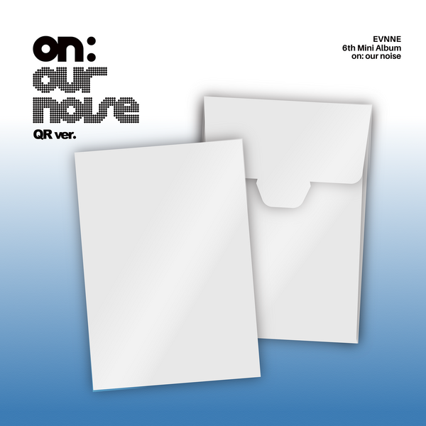 (PRE-ORDER) EVNNE - [ON: OUR NOISE] 6th Mini Album