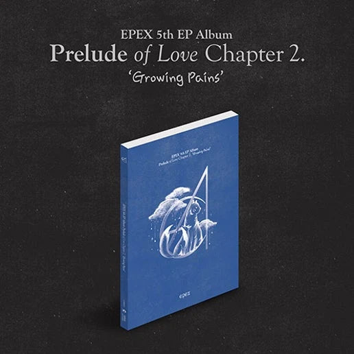 EPEX - [Prelude of Love Chapter 2. GROWING PAINS] 5th EP Album