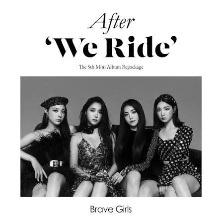 BRAVE GIRLS - [AFTER WE RIDE] 5th Mini Album Repackage
