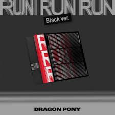 DRAGON PONY - [RUN RUN RUN] EP Album