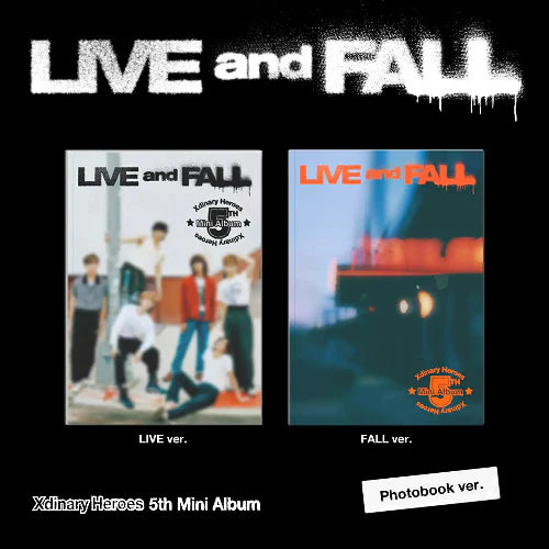 XDINARY HEROES - [LIVE AND FALL] 5th Mini Album